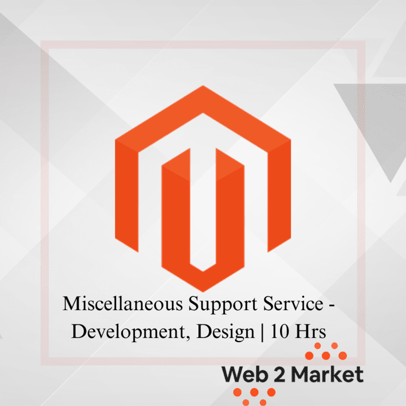 Miscellaneous Support Service - Development, Design | 10 Hrs Miscellaneous Support Service - Development, Design | 10 Hrs